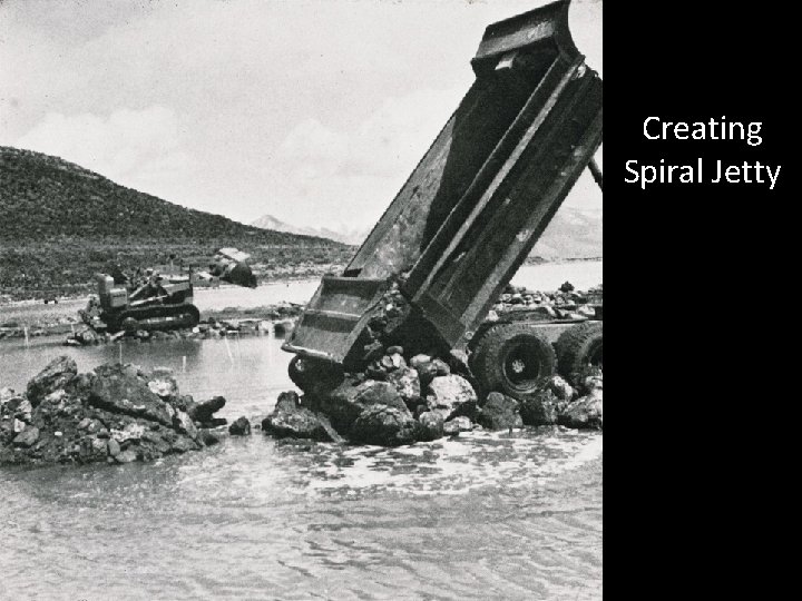 Creating Spiral Jetty 