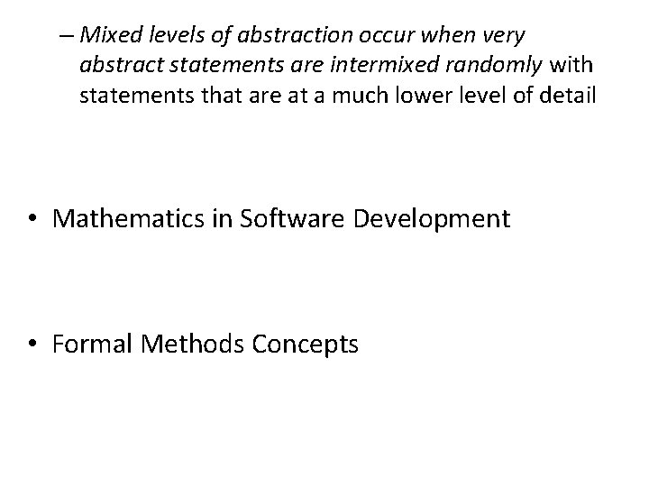 Abstracted Statement Chapter 25 Formal Methods BASIC CONCEPTS A method