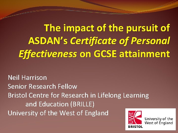 The impact of the pursuit of ASDAN’s Certificate of Personal Effectiveness on GCSE attainment