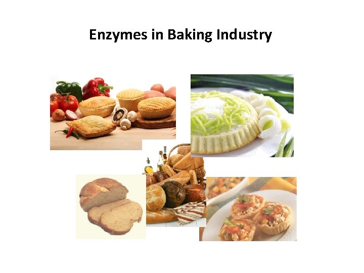 Enzymes in Baking Industry 