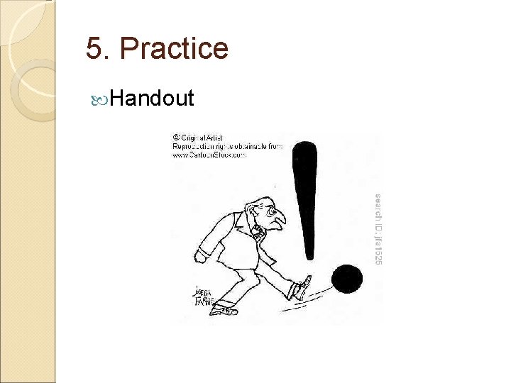 5. Practice Handout 