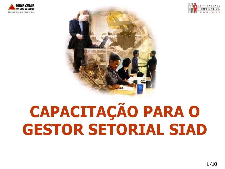 CAPACITAÇÃO PARA O GESTOR SETORIAL SIAD 1/18 