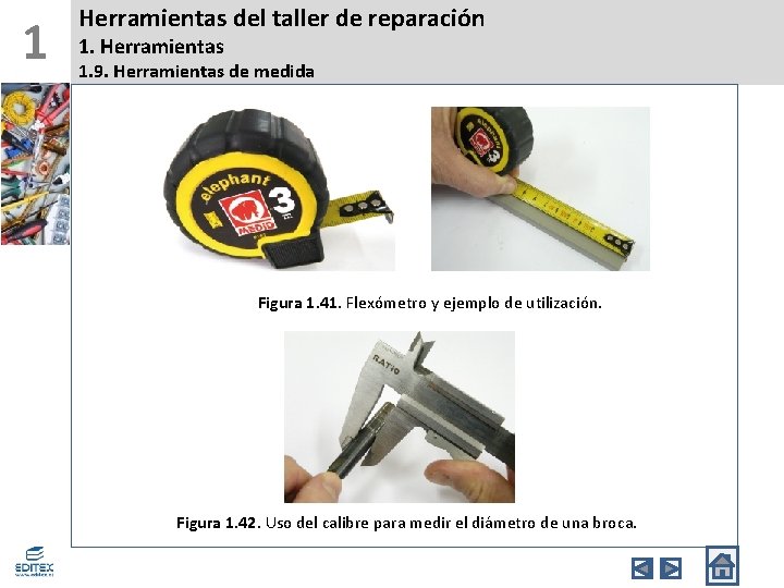 1 Herramientas del taller de reparación 1. Herramientas 1. 9. Herramientas de medida Figura