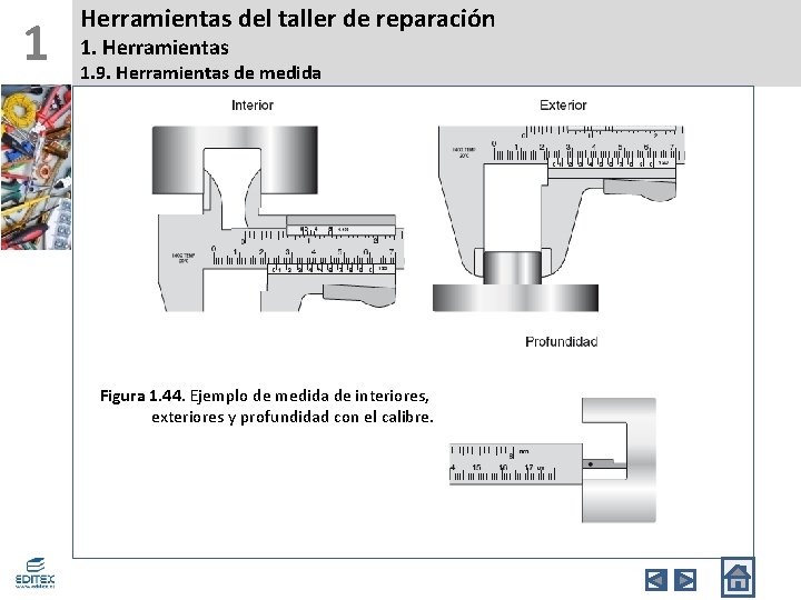 1 Herramientas del taller de reparación 1. Herramientas 1. 9. Herramientas de medida Figura