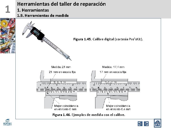 1 Herramientas del taller de reparación 1. Herramientas 1. 9. Herramientas de medida Figura