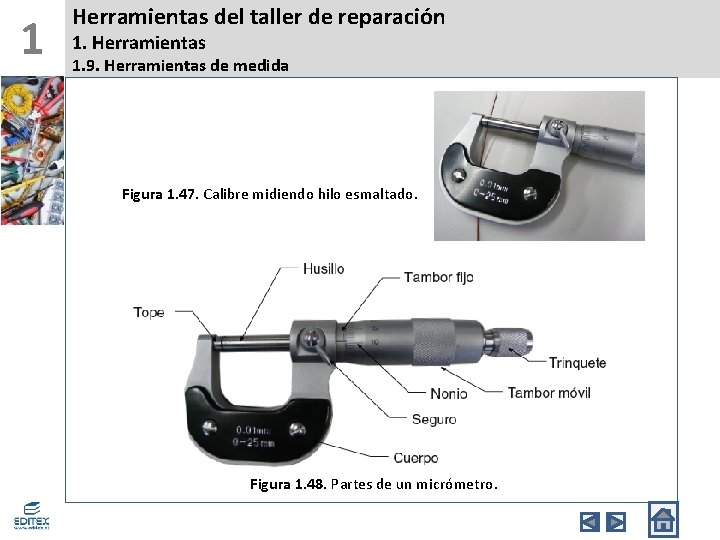 1 Herramientas del taller de reparación 1. Herramientas 1. 9. Herramientas de medida Figura