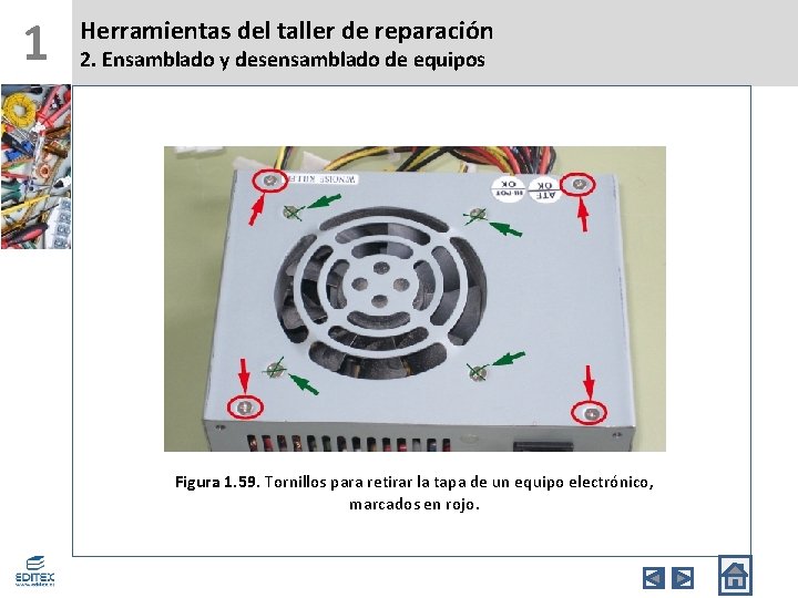 1 Herramientas del taller de reparación 2. Ensamblado y desensamblado de equipos Figura 1.