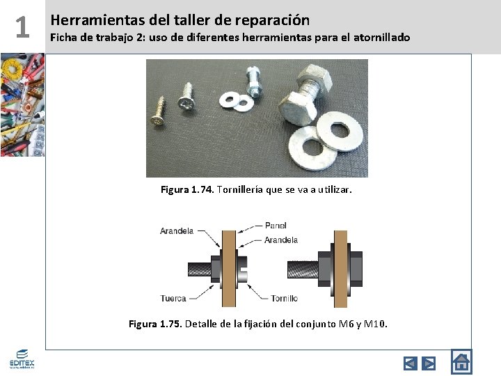 1 Herramientas del taller de reparación Ficha de trabajo 2: uso de diferentes herramientas