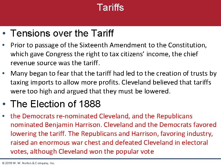 Tariffs • Tensions over the Tariff • Prior to passage of the Sixteenth Amendment