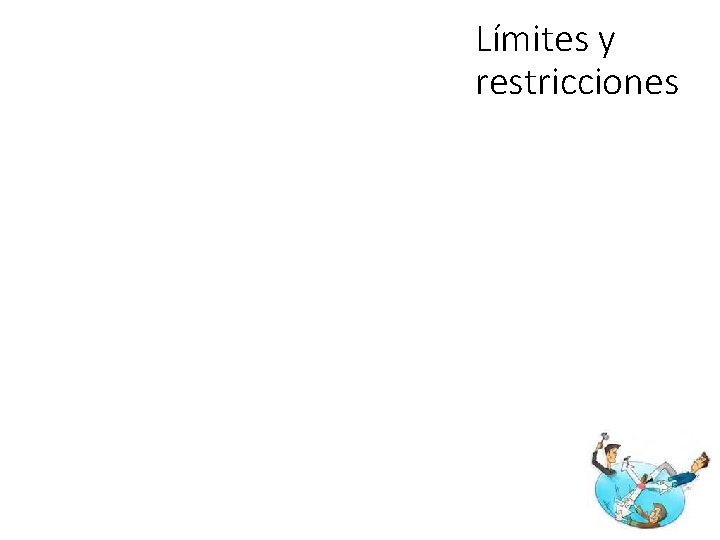 Límites y restricciones 124 