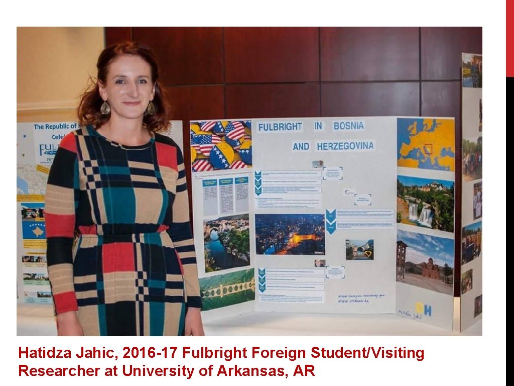 Hatidza Jahic, 2016 -17 Fulbright Foreign Student/Visiting Researcher at University of Arkansas, AR 