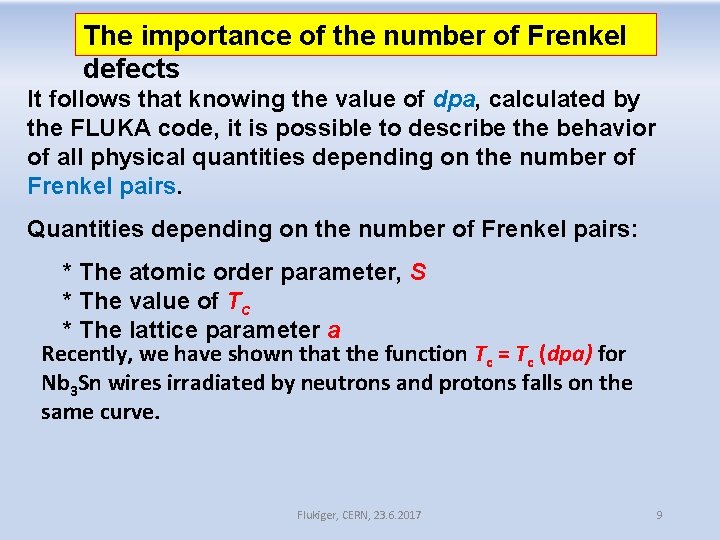 The importance of the number of Frenkel defects It follows that knowing the value The importance of the number of Frenkel defects It follows that knowing the value
