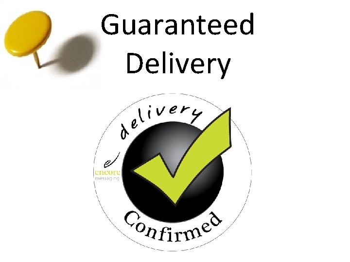 Guaranteed Delivery 