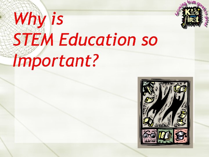 Why is STEM Education so Important? 