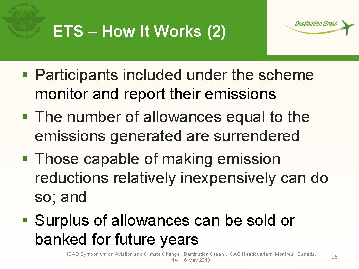 ETS – How It Works (2) § Participants included under the scheme monitor and