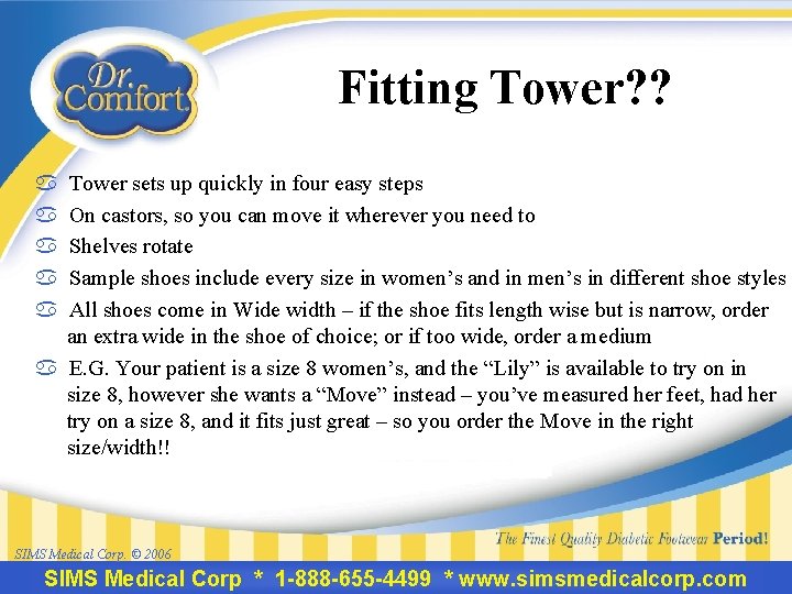 Fitting Tower? ? a Tower sets up quickly in four easy steps a On