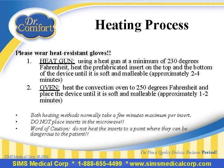 Heating Process Please wear heat-resistant gloves!! 1. HEAT GUN: using a heat gun at