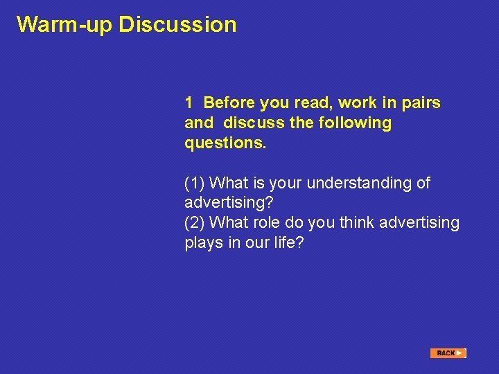 Warm-up Discussion 1 Before you read, work in pairs and discuss the following questions.