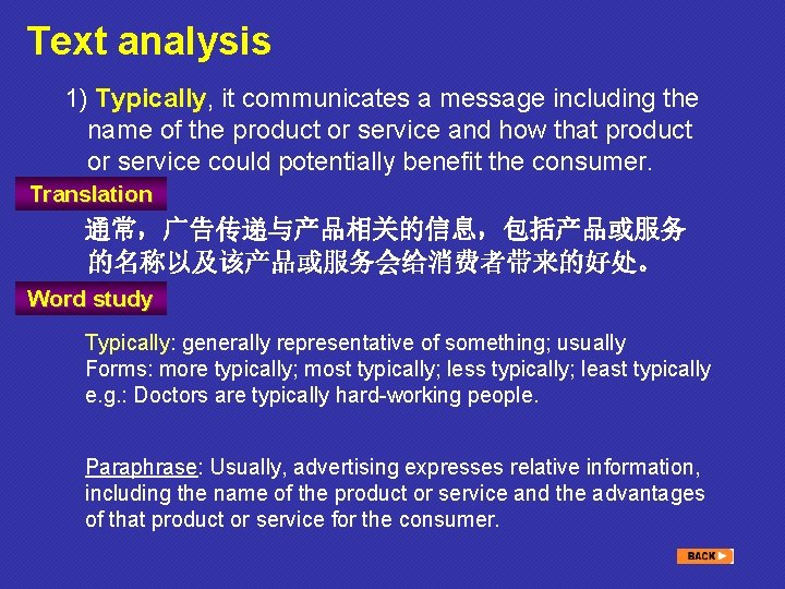 Text analysis 1) Typically, it communicates a message including the name of the product