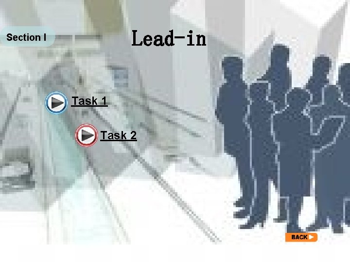 Lead-in Section I Task 1 Task 2 