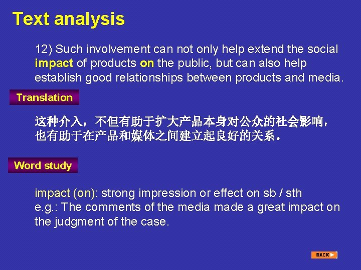 Text analysis 12) Such involvement can not only help extend the social impact of