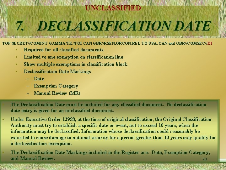 UNCLASSIFIED 7. DECLASSIFICATION DATE TOP SECRET//COMINT-GAMMA/TK//FGI CAN GBR//RSEN, ORCON, REL TO USA, CAN and