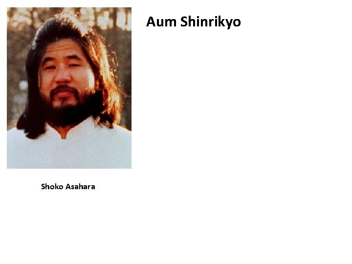 Aum Shinrikyo Shoko Asahara 