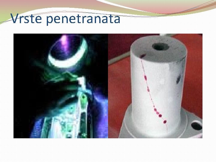 Vrste penetranata 