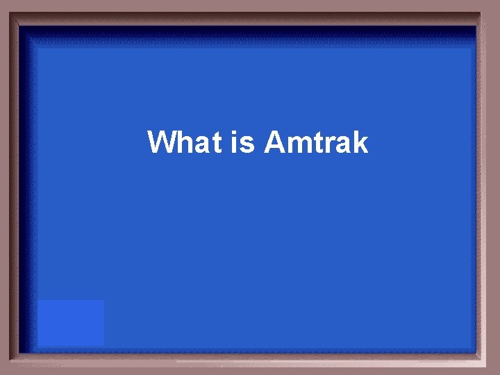 What is Amtrak 