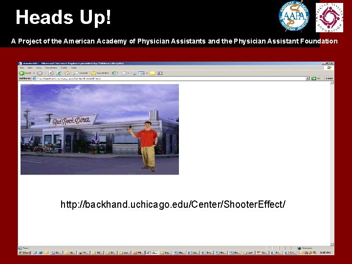 Heads Up! A Project of the American Academy of Physician Assistants and the Physician Heads Up! A Project of the American Academy of Physician Assistants and the Physician