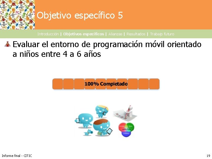 Haga clic para modificar el estilo de título Objetivo específico 5 del patrón Introducción