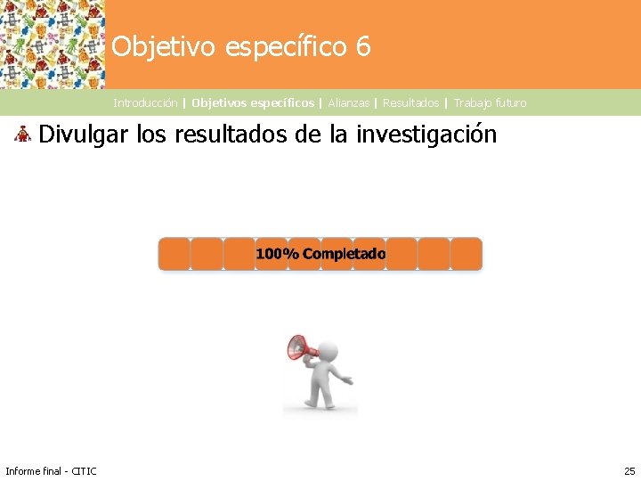 Haga clic para modificar el estilo de título Objetivo específico 6 del patrón Introducción
