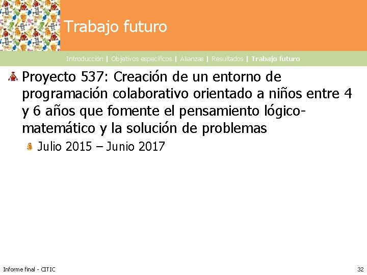 Haga clic para modificar el estilo de título Trabajo futuro del patrón Introducción |