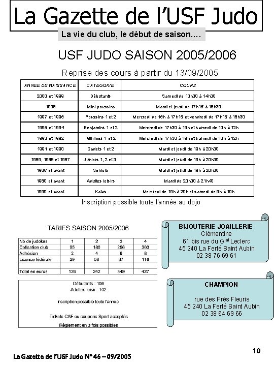 La Gazette de l’USF Judo La vie du club, le début de saison…. USF