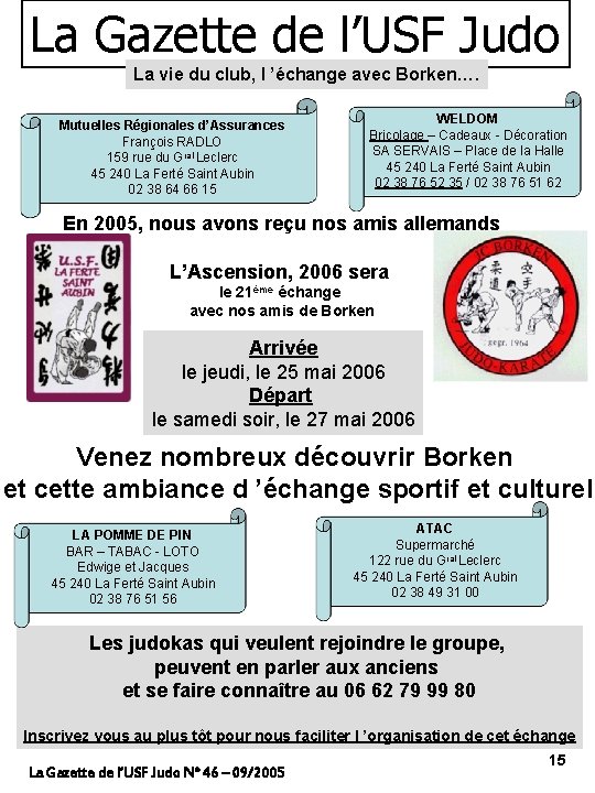 La Gazette de l’USF Judo La vie du club, l ’échange avec Borken…. Mutuelles