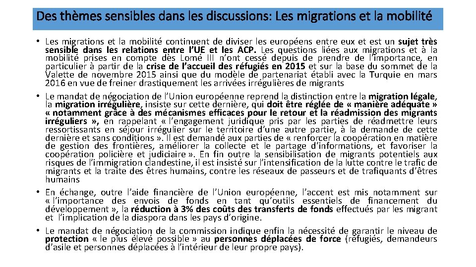 Des thèmes sensibles dans les discussions: Les migrations et la mobilité • Les migrations