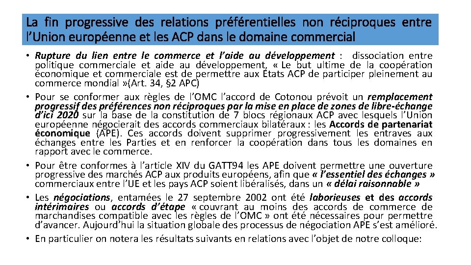 La fin progressive des relations préférentielles non réciproques entre l’Union européenne et les ACP