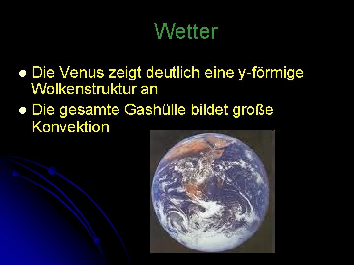 Wetter Die Venus zeigt deutlich eine y-förmige Wolkenstruktur an l Die gesamte Gashülle bildet