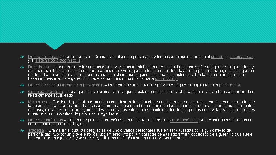  Drama policíaco o Drama leguleyo – Dramas vinculados a personajes y temáticas relacionados