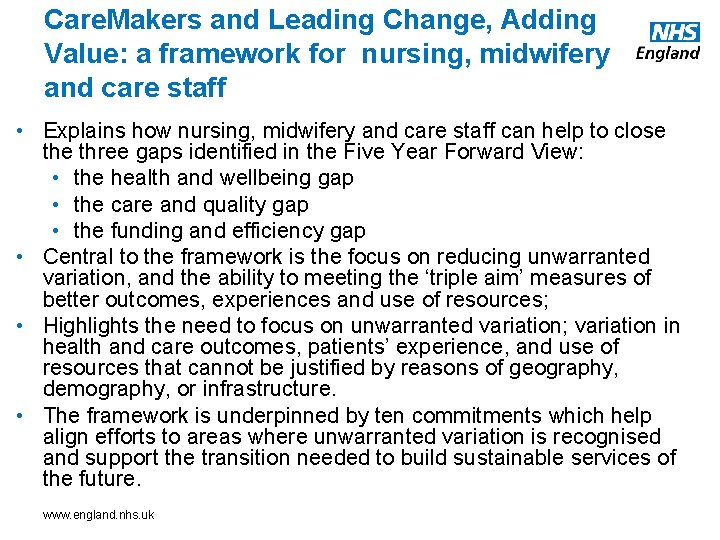 Care. Makers and Leading Change, Adding Value: a framework for nursing, midwifery and care