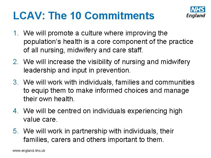 LCAV: The 10 Commitments 1. We will promote a culture where improving the population’s