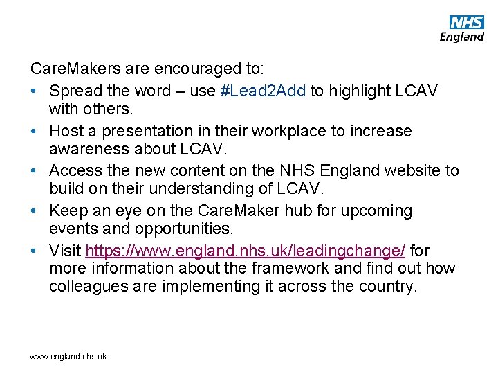 Care. Makers are encouraged to: • Spread the word – use #Lead 2 Add