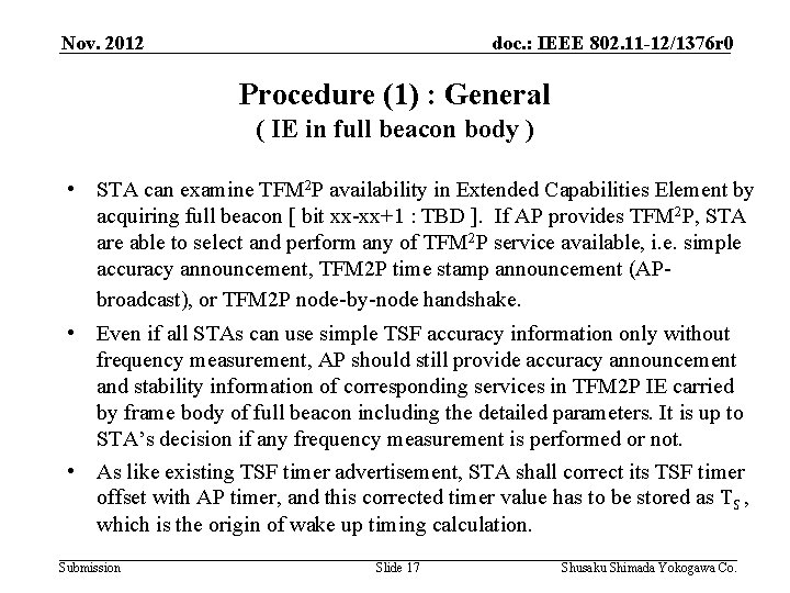 Nov. 2012 doc. : IEEE 802. 11 -12/1376 r 0 Procedure (1) : General