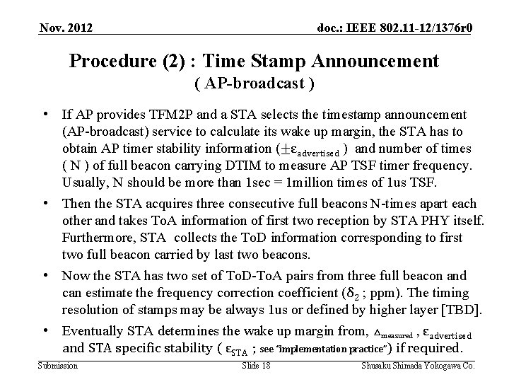 Nov. 2012 doc. : IEEE 802. 11 -12/1376 r 0 Procedure (2) : Time