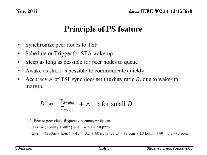 Nov. 2012 doc. : IEEE 802. 11 -12/1376 r 0 Principle of PS feature