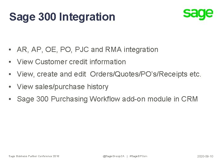 Sage 300 Integration • AR, AP, OE, PO, PJC and RMA integration • View