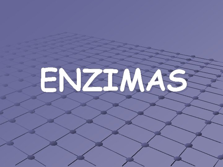 ENZIMAS 