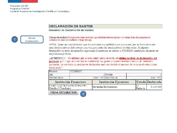 Proyectos VIU 19 P Programa FONDEF Comisión Nacional de Investigación Científica y Tecnológica 7