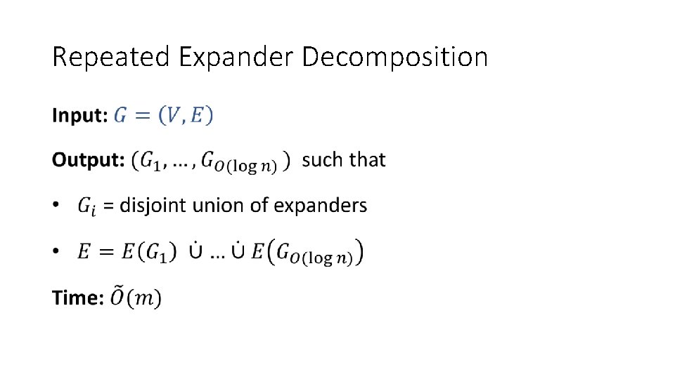 Repeated Expander Decomposition • 