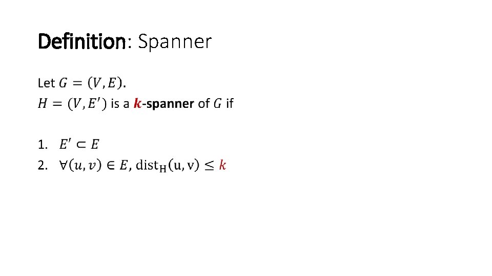 Definition: Spanner • 